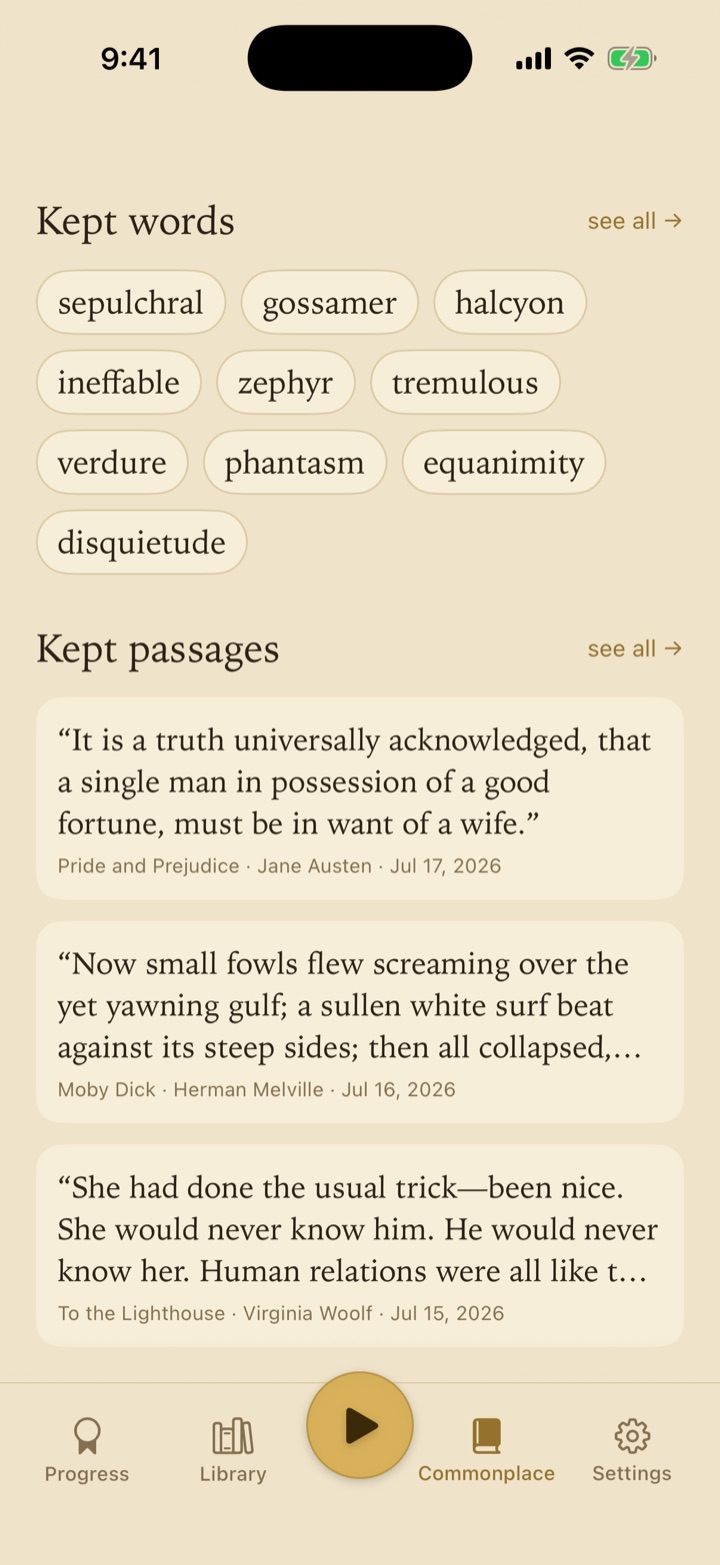 A commonplace book: kept words like sepulchral, gossamer, and halcyon, and kept passages from Pride and Prejudice, Moby Dick, and To the Lighthouse.